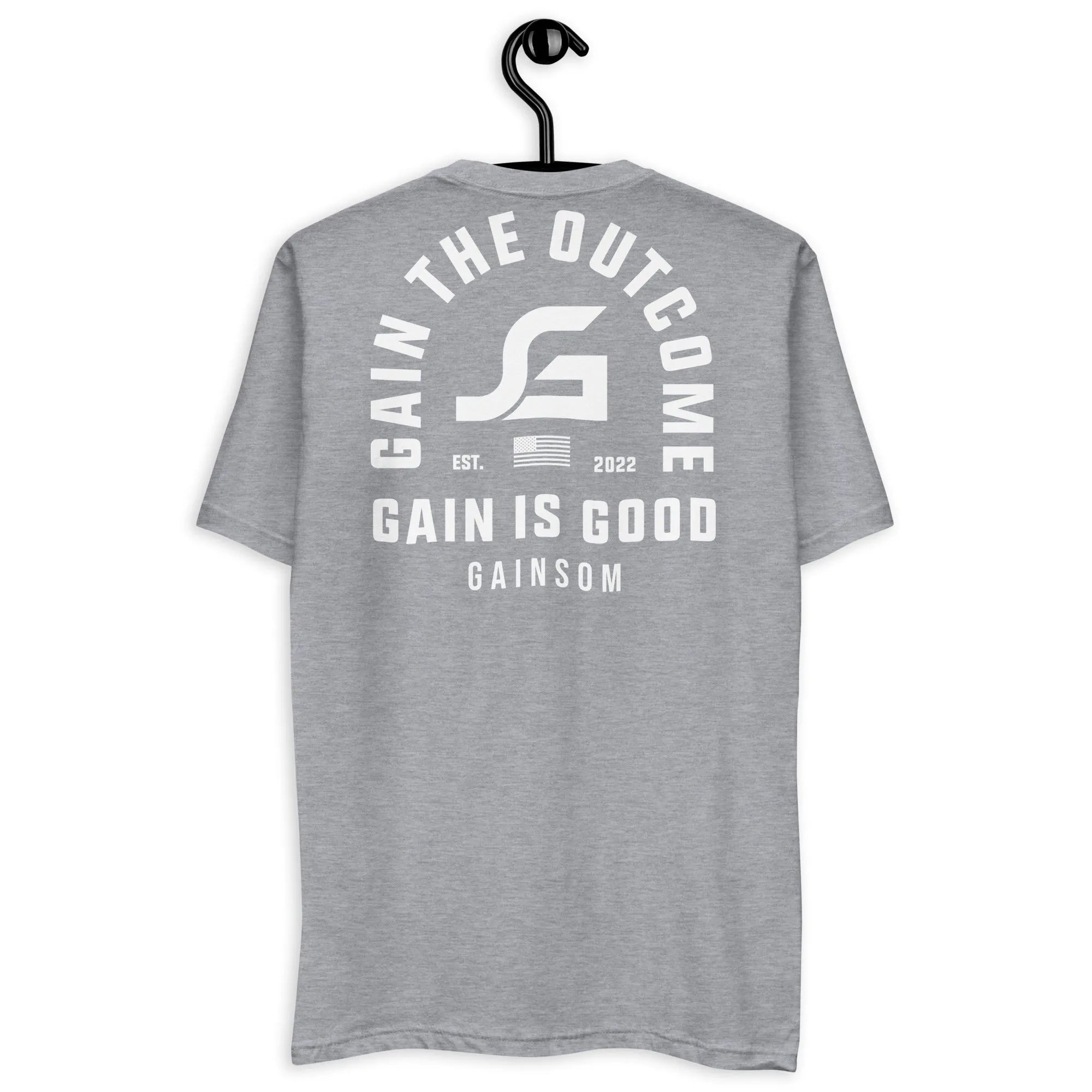 Gain the outcome T-shirt - Gainsom