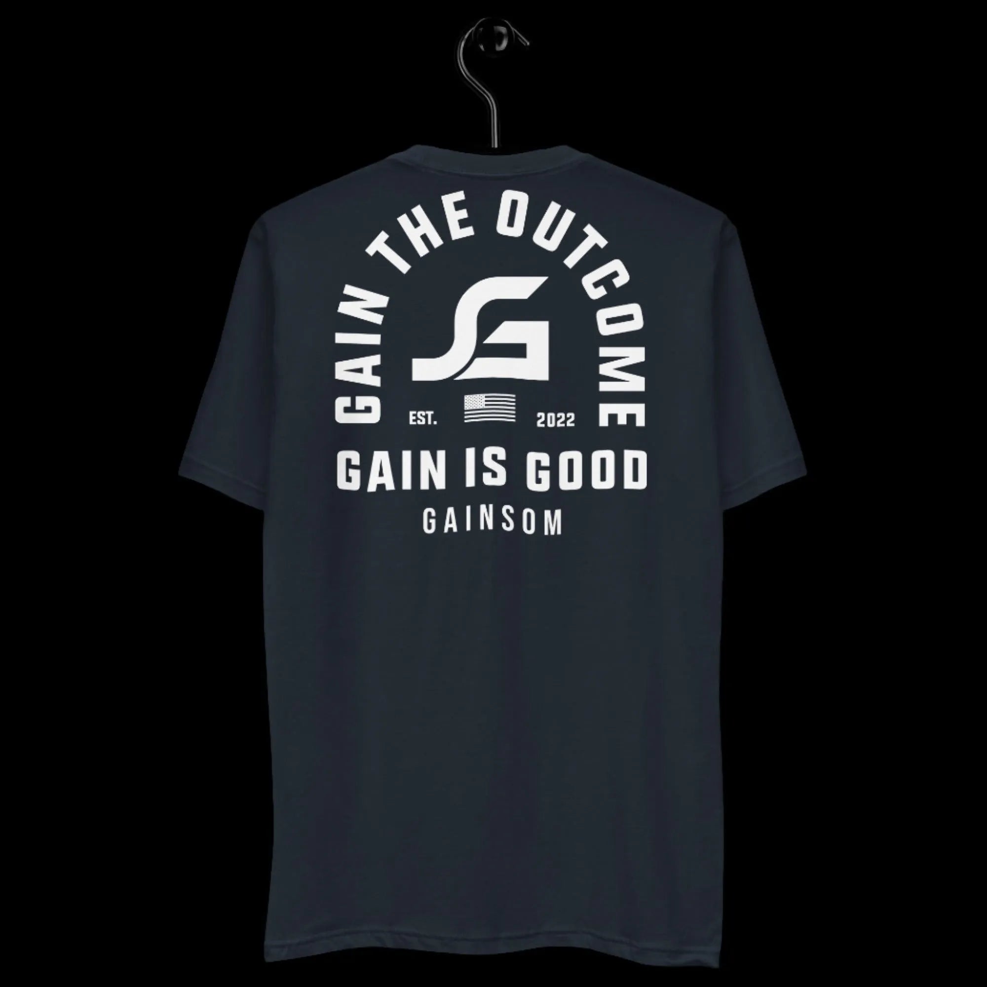 Gain the outcome T-shirt - Gainsom